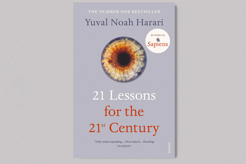 21 Lessons For The 21st Century - Yuval Noah Harari