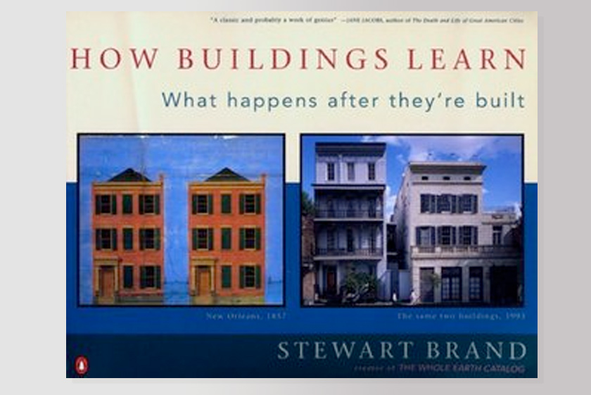 How Buildings Learn: What Happens After They're Built 