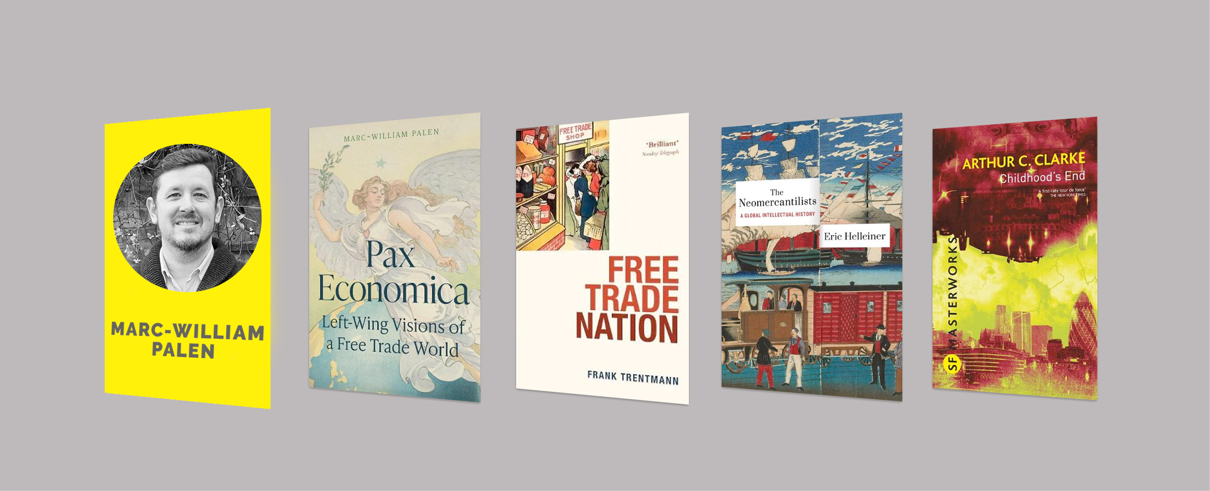 Interview with Marc-William Palen, author of Pax Economica: Left-Wing Visions of a Free Trade World