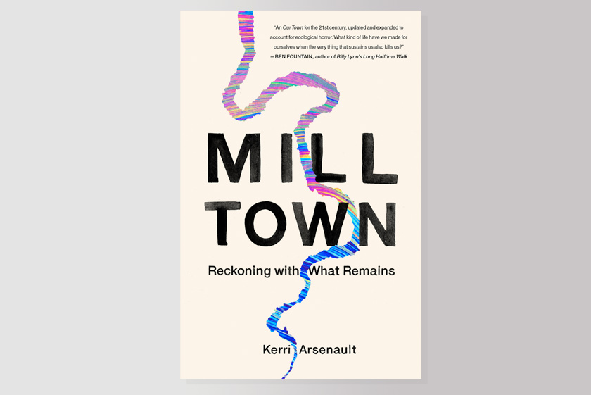 Mill Town: Reckoning with What Remains