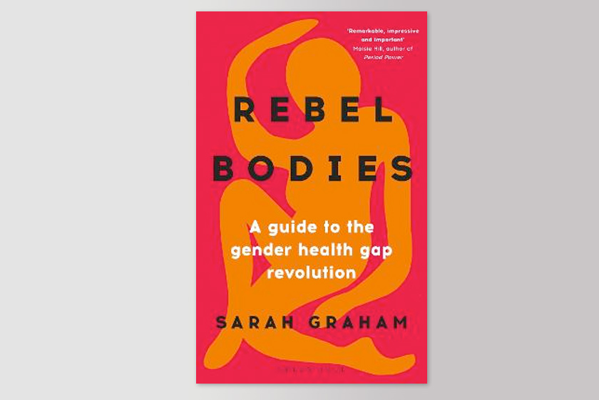Rebel Bodies: A guide to the gender health gap revolution