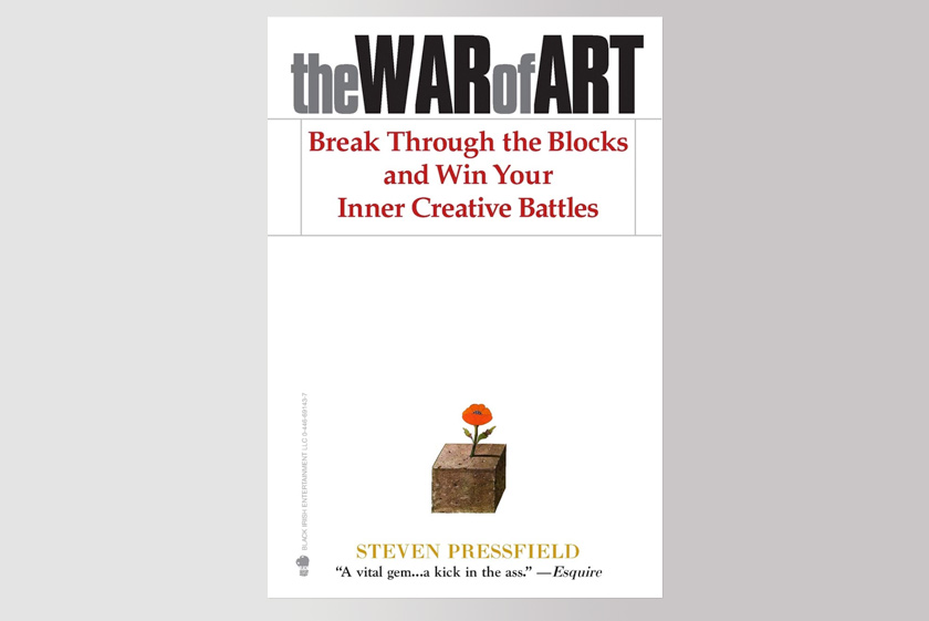 The War of Art: Break Through the Blocks & Win Your Inner Creative Battles